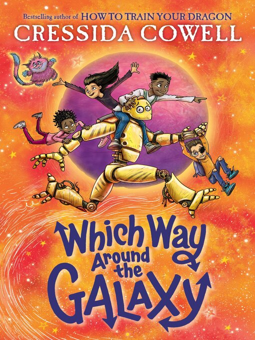 Title details for Which Way Around the Galaxy by Cressida Cowell - Available